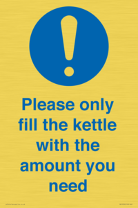 Please only fill the kettle with the amount you need